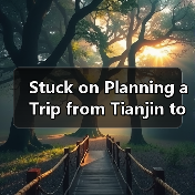 Stuck on Planning a Trip from Tianjin to Thailand? Here Is Your Complete, Step-by-Step Travel Guide（图1）